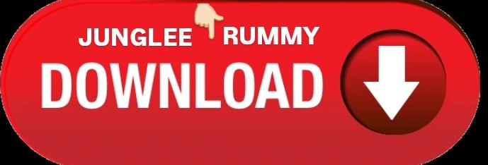 JUNGLEE RUMMY APP DOWNLOAD 