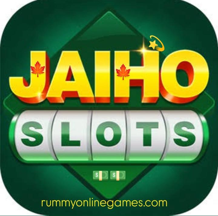 JAIHO SLOTS DOWNLOAD AND ENJOY THE APP